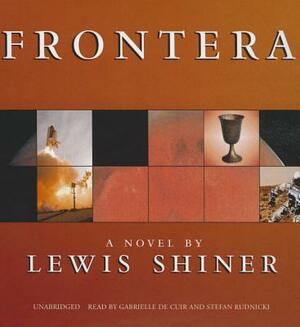 Frontera by Lewis Shiner