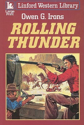 Rolling Thunder by Owen G. Irons