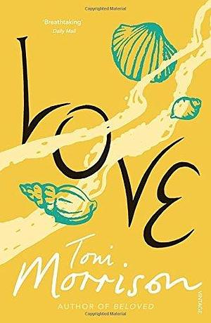 Love by Toni Morrison
