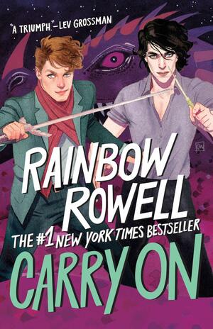 Carry On: The Rise and Fall of Simon Snow by Rainbow Rowell