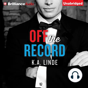 Off the Record by K.A. Linde