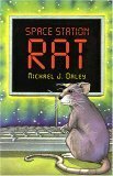 Space Station Rat by Michael J. Daley