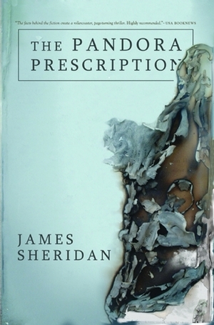 The Pandora Prescription by James Sheridan