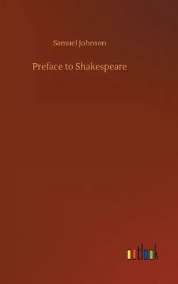 Preface to Shakespeare by Samuel Johnson