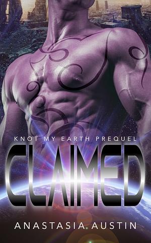 Claimed  by Anastasia Austin