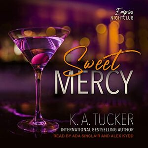 Sweet Mercy by K.A. Tucker