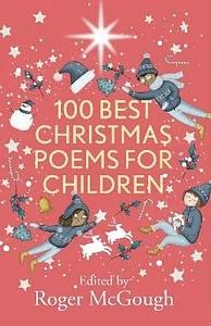 100 Best Christmas Poems for Children by Roger McGough