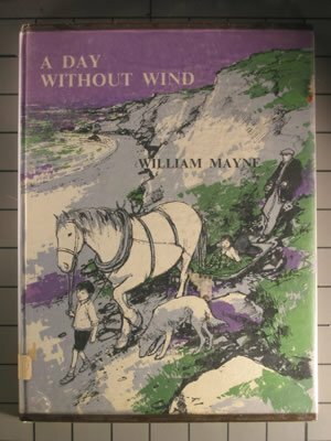 A Day Without Wind by William Mayne