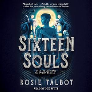 Sixteen Souls by Rosie Talbot