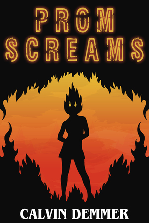 Prom Screams by Calvin Demmer