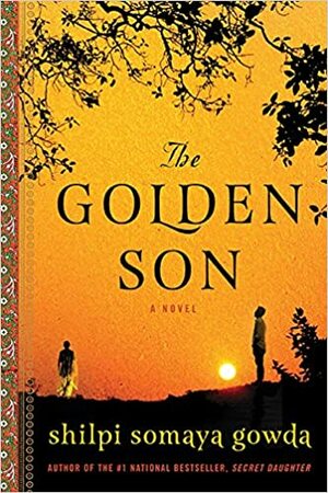 The Golden Son by Shilpi Somaya Gowda