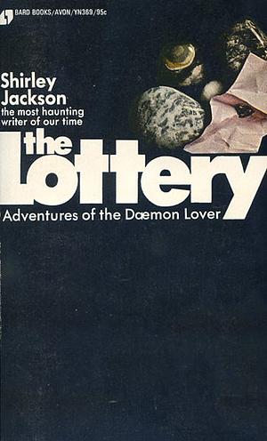The Lottery: Adventures of the Dæmon Lover by Shirley Jackson