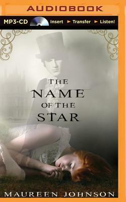 The Name of the Star by Maureen Johnson