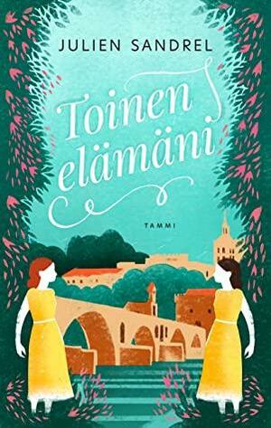 Toinen elämäni by Julien Sandrel