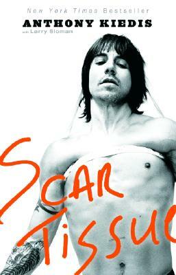 Scar Tissue by Anthony Kiedis