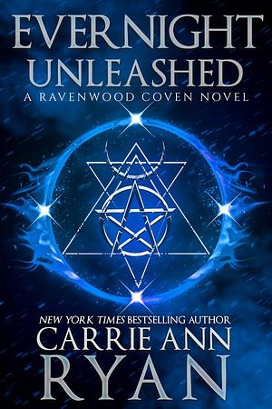 Evernight Unleashed by Carrie Ann Ryan