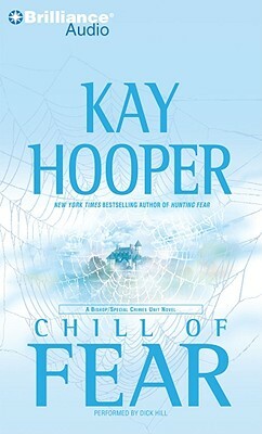 Chill of Fear: A Bishop/Special Crimes Unit Novel by Kay Hooper