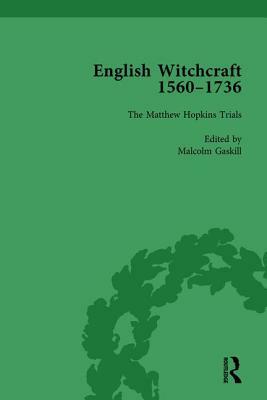 English Witchcraft, 1560-1736, Vol 3 by James Sharpe, Richard Golden