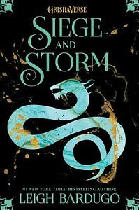 Siege and Storm by Leigh Bardugo