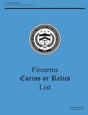 Firearms Curios or Relics List by U. S. Department of Justice