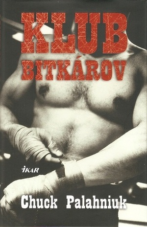 Klub bitkárov by Chuck Palahniuk, Vladislav Gális