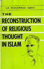 Reconstruction of Religious Thought by Muhammad Iqbal