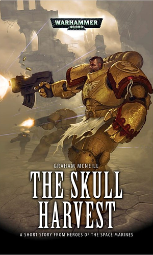 The Skull Harvest by Graham McNeill