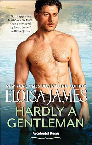 Hardly a Gentleman by Eloisa James