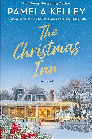 The Christmas Inn by Pamela Kelley