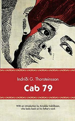Cab 79 by Andy Lawrence, Indridi G. Thorsteinsson, Quentin Bates, Arnaldur Indriðason