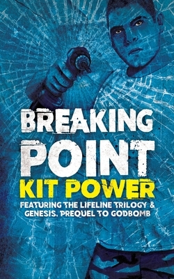 Breaking Point by Kit Power