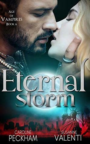 Eternal Storm by Susanne Valenti, Caroline Peckham