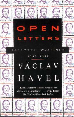 Open Letters: Selected Writings, 1965-1990 by Václav Havel