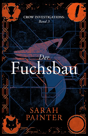 Der Fuchsbau by Sarah Painter