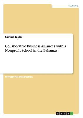 Collaborative Business Alliances with a Nonprofit School in the Bahamas by Samuel Taylor