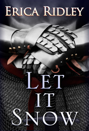 Let it Snow by Erica Ridley