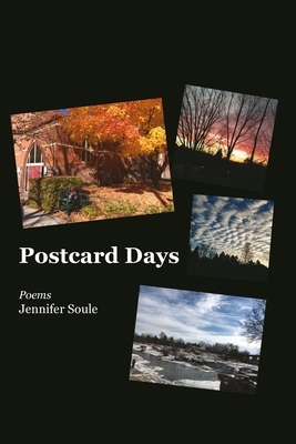 Postcard Days by Jennifer Soule