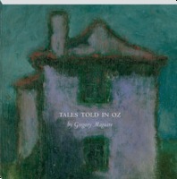Tales Told in Oz by Gregory Maguire