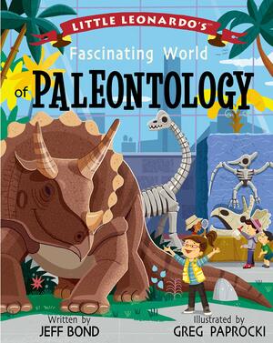 Little Leonardo's Fascinating World of Paleontology by 