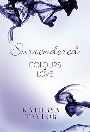 Surrendered by Kathryn Taylor