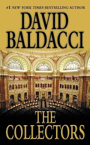 The Collectors: The Camel Club Book 2 by David Baldacci