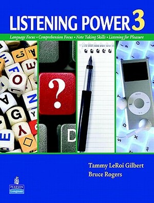 Listening Power 3 by Bruce Rogers, Tammy Gilbert