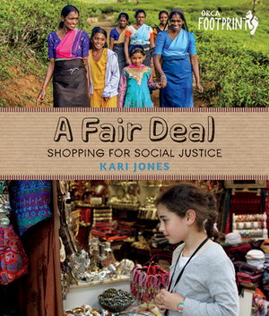 A Fair Deal: Shopping for Social Justice by Kari Jones