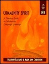 Community Spirit: A Practical Guide to Collaborative Language Learning by Sharron Bassano, MaryAnn Christison