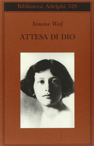 Attesa di Dio by Simone Weil, Maria Concetta Sala