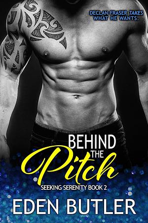 Behind the Pitch by Eden Butler