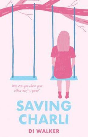 Saving Charli by Di Walker