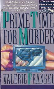 Prime Time for Murder by Valerie Frankel