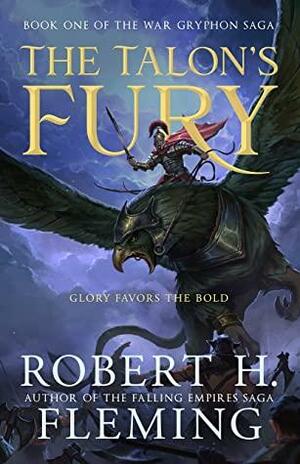 The Talon's Fury by Robert H. Fleming