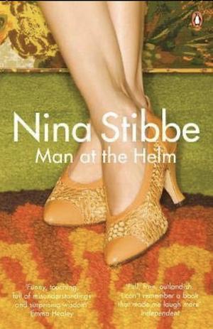 Man at the Helm by Nina Stibbe